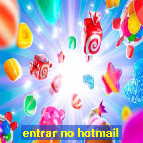 entrar no hotmail